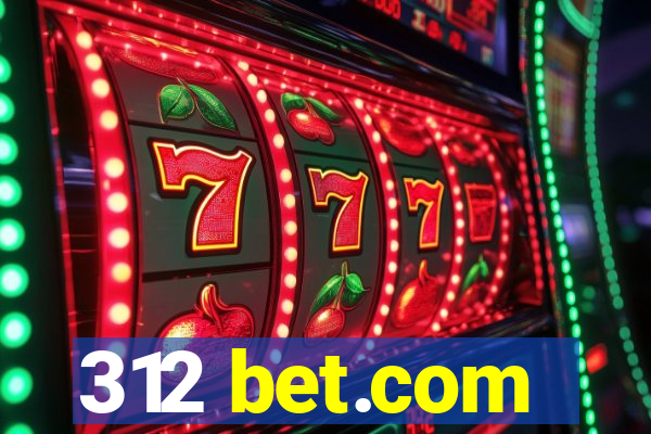 312 bet.com